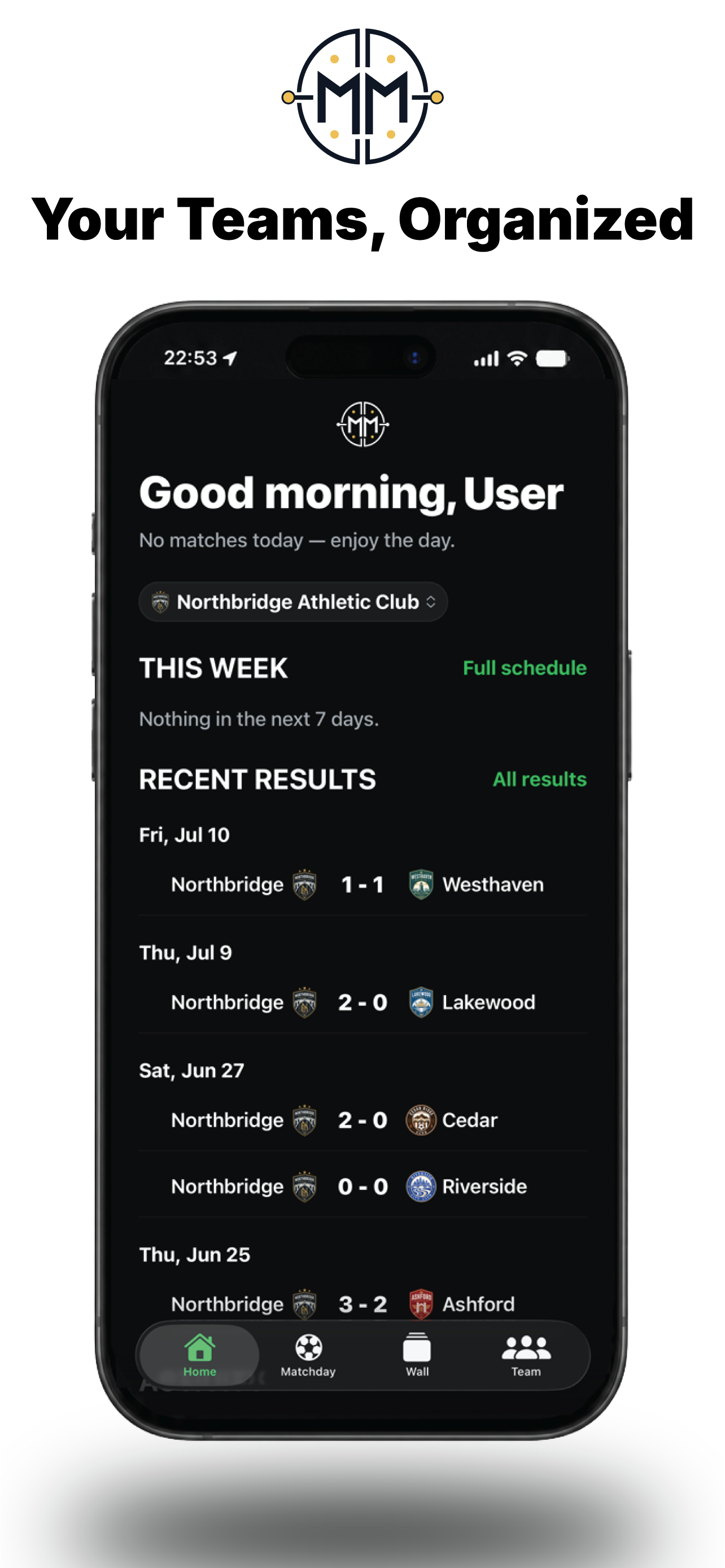 Matchday Manager home screen showing a team selector, this week's schedule, and recent results.